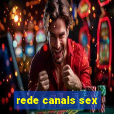 rede canais sex